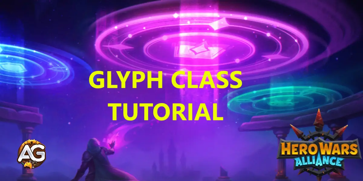 Glyph Class Skill Guide, Hero Wars Mobile.